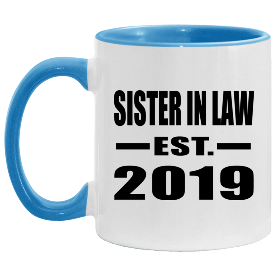 Sister In Law Established EST. 2019 - 11oz Accent Mug Blue