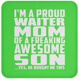 Proud Waiter Mom Of Awesome Son - Drink Coaster