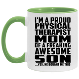 Proud Physical Therapist Mom Of Awesome Son - 11oz Accent Mug Green