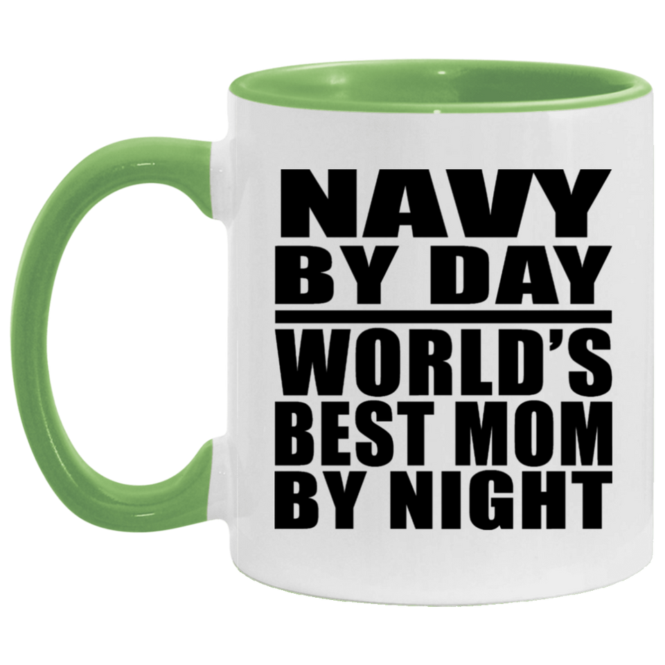 Navy By Day World's Best Mom By Night - 11oz Accent Mug Green