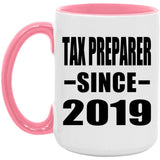 Tax Preparer Since 2019 - 15oz Accent Mug Pink