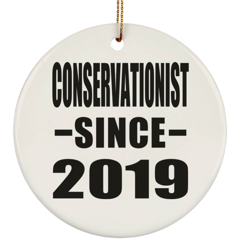 Conservationist Since 2019 - Circle Ornament