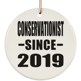 Conservationist Since 2019 - Circle Ornament