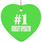 Number One #1 Forklift Operator - Heart Ornament