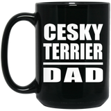 Cesky Terrier Dad - 15oz Coffee Mug Black