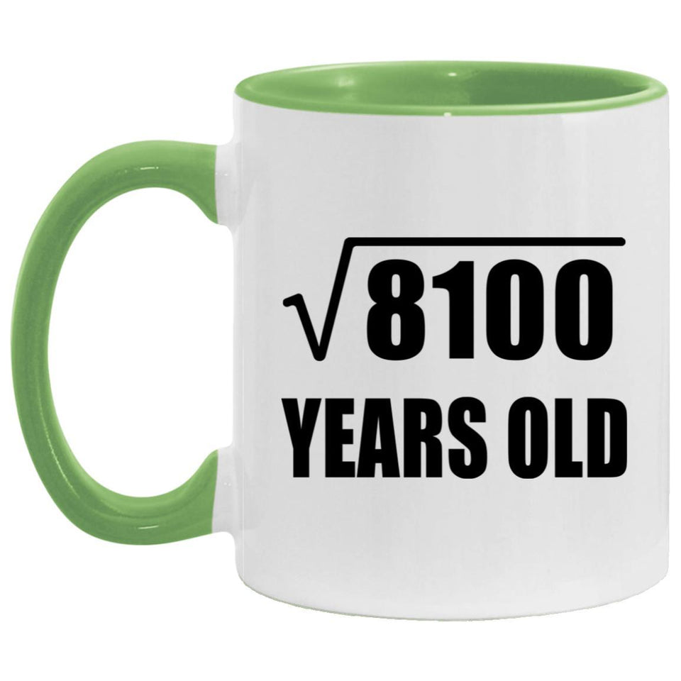 90th Birthday Square Root of 8100 Years Old - 11oz Accent Mug Green