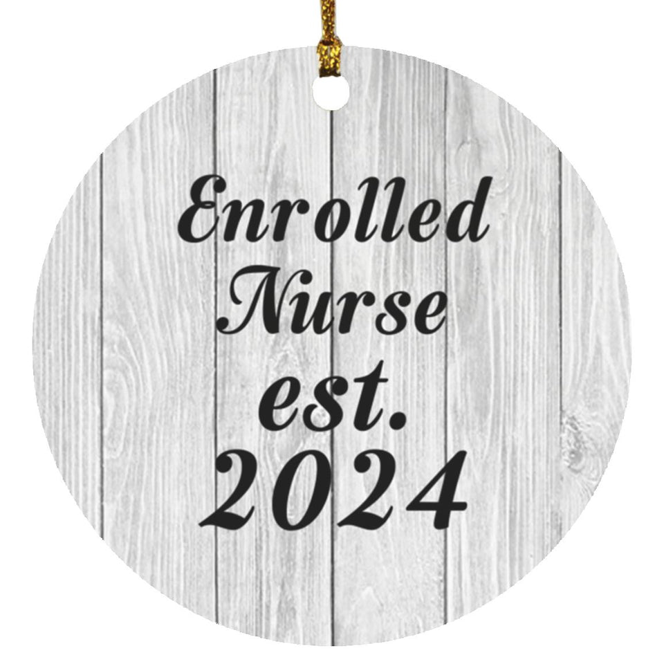 Enrolled Nurse Established Est. 2024 - Circle Ornament F