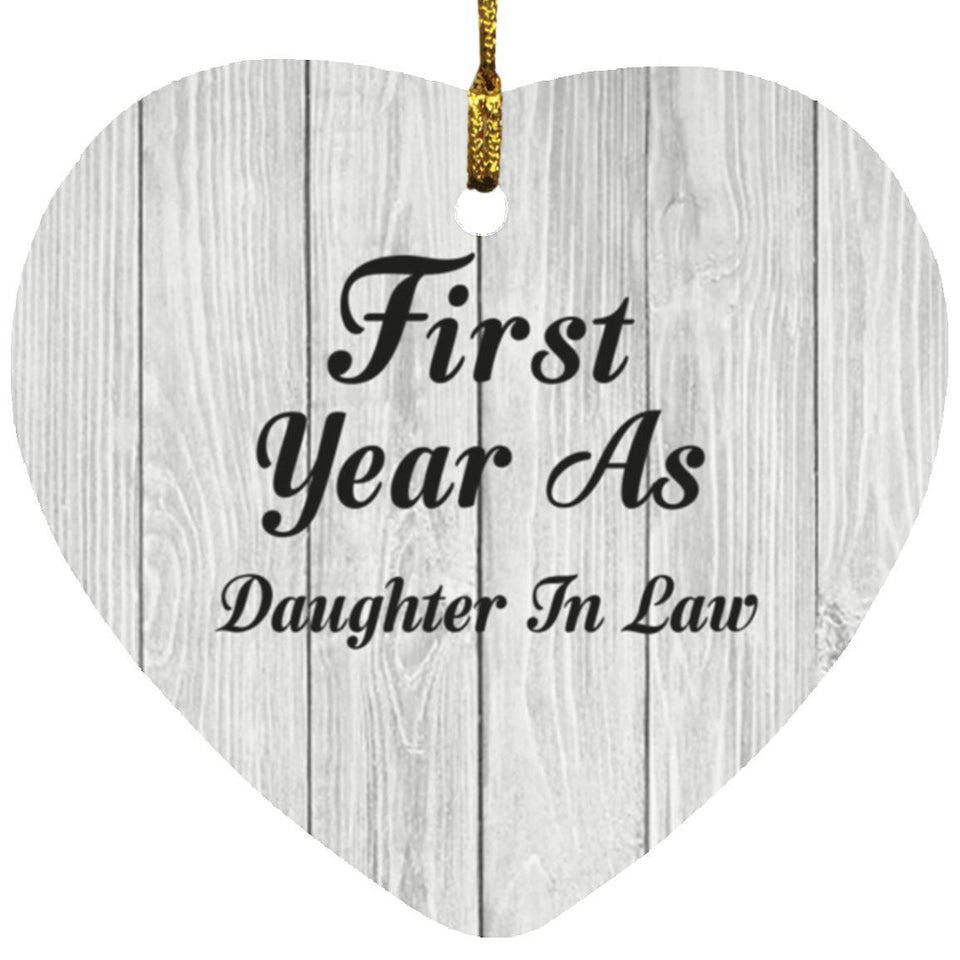First Year As Daughter In Law - Heart Ornament F