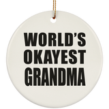 World's Okayest Grandma - Circle Ornament
