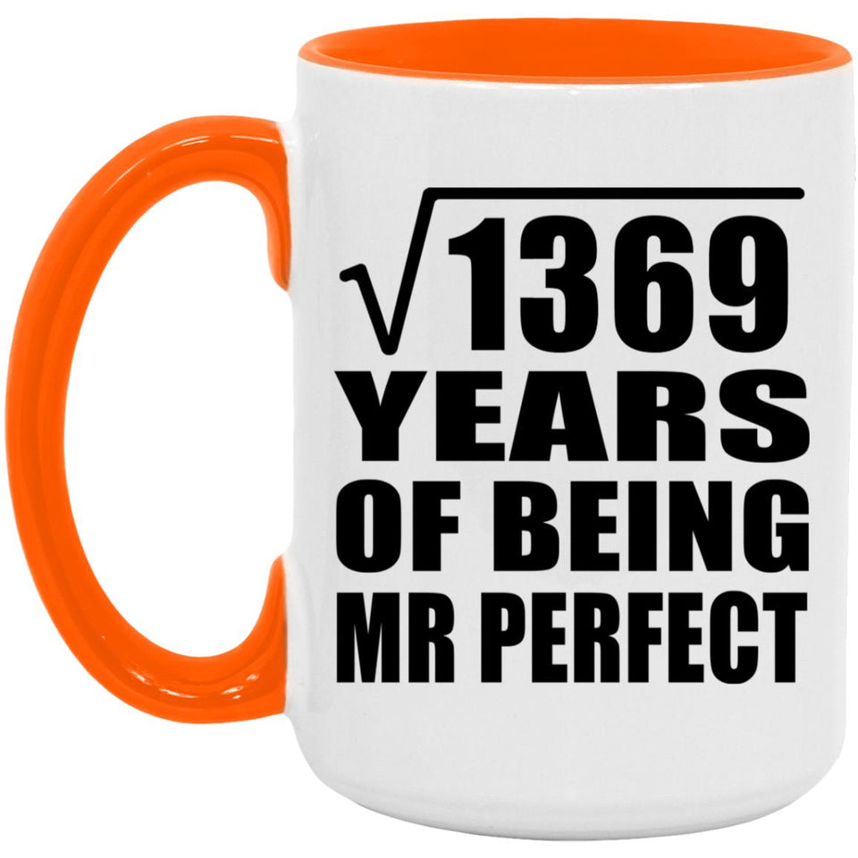 37th Anniversary Square Root of 1369 Years of Mr Perfect - 15oz Accent Mug Orange