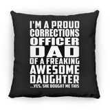 Proud Corrections Officer Dad Of Awesome Daughter - Throw Pillow Black