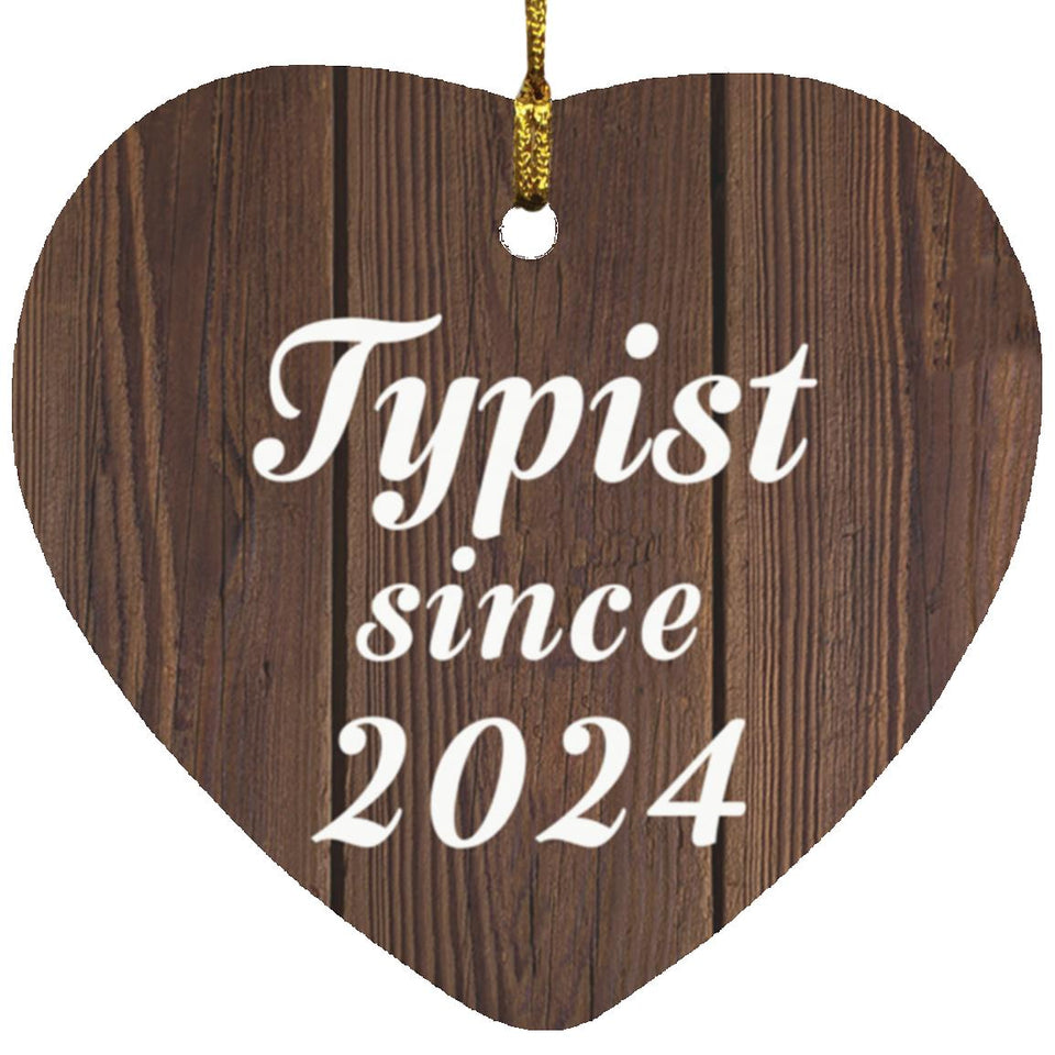 Typist Since 2024 - Heart Ornament D