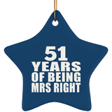 51st Anniversary 51 Years Of Being Mrs Right - Star Ornament