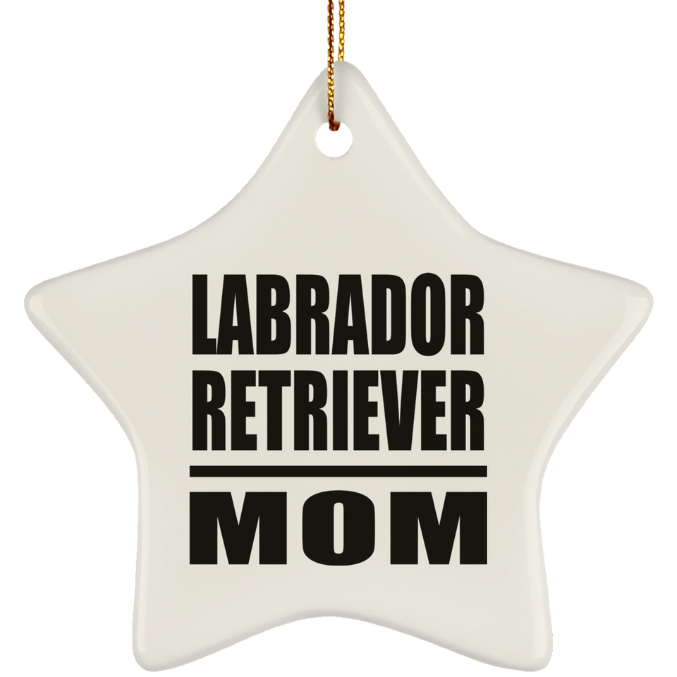 Labrador Retriever Mom - Star Ornament