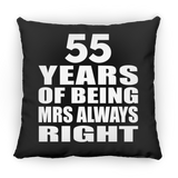 55th Anniversary 55 Years of Being Mrs Always Right - Throw Pillow Black
