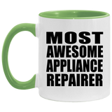 Most Awesome Appliance Repairer - 11oz Accent Mug Green