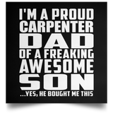 Proud Carpenter Dad Of Awesome Son - Poster Square