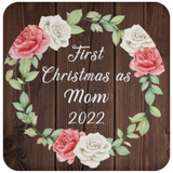 First Christmas As Mom 2022 - Drink Coaster A