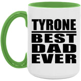 Tyrone Best Dad Ever - 15oz Accent Mug Green