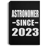 Astronomer Since 2023 - Canvas Portrait