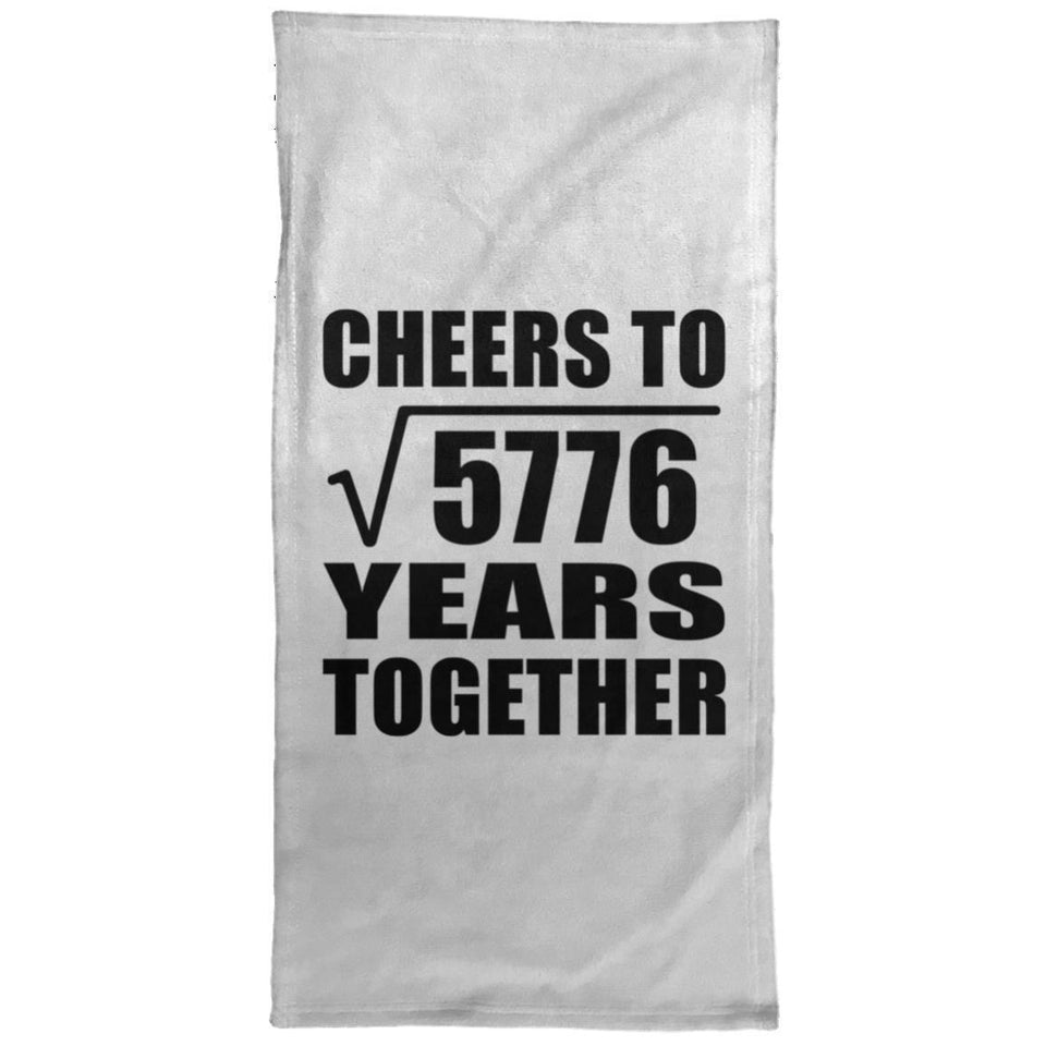 76th Anniversary Cheers To Square Root of 5776 Years Together - Hand Towel