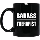 Badass Therapist - 11oz Coffee Mug Black
