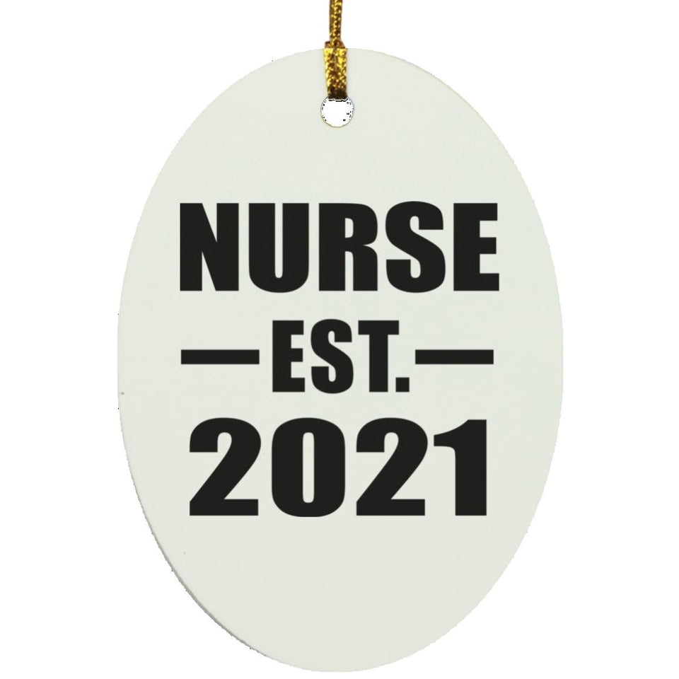 Nurse Established EST. 2021 - Oval Ornament