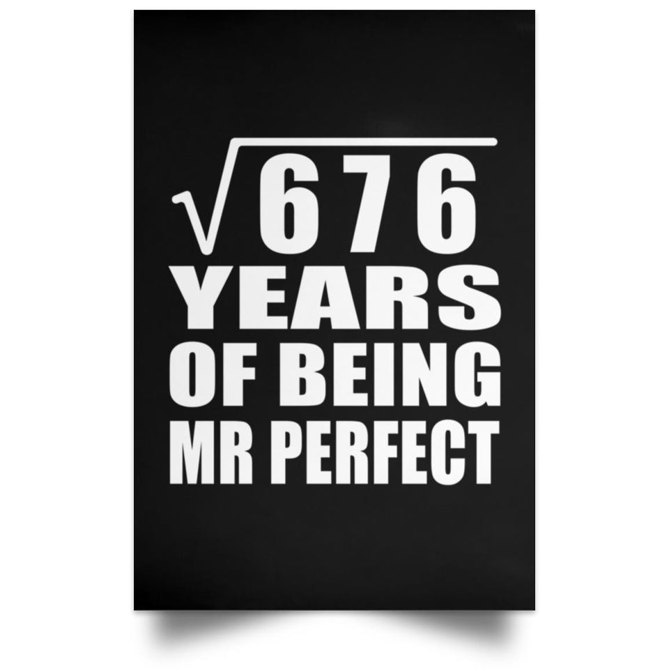 26th Anniversary Square Root of 676 Years of Mr Perfect - Poster Portrait