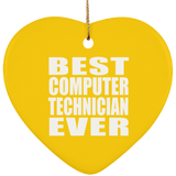 Best Computer Technician Ever - Heart Ornament
