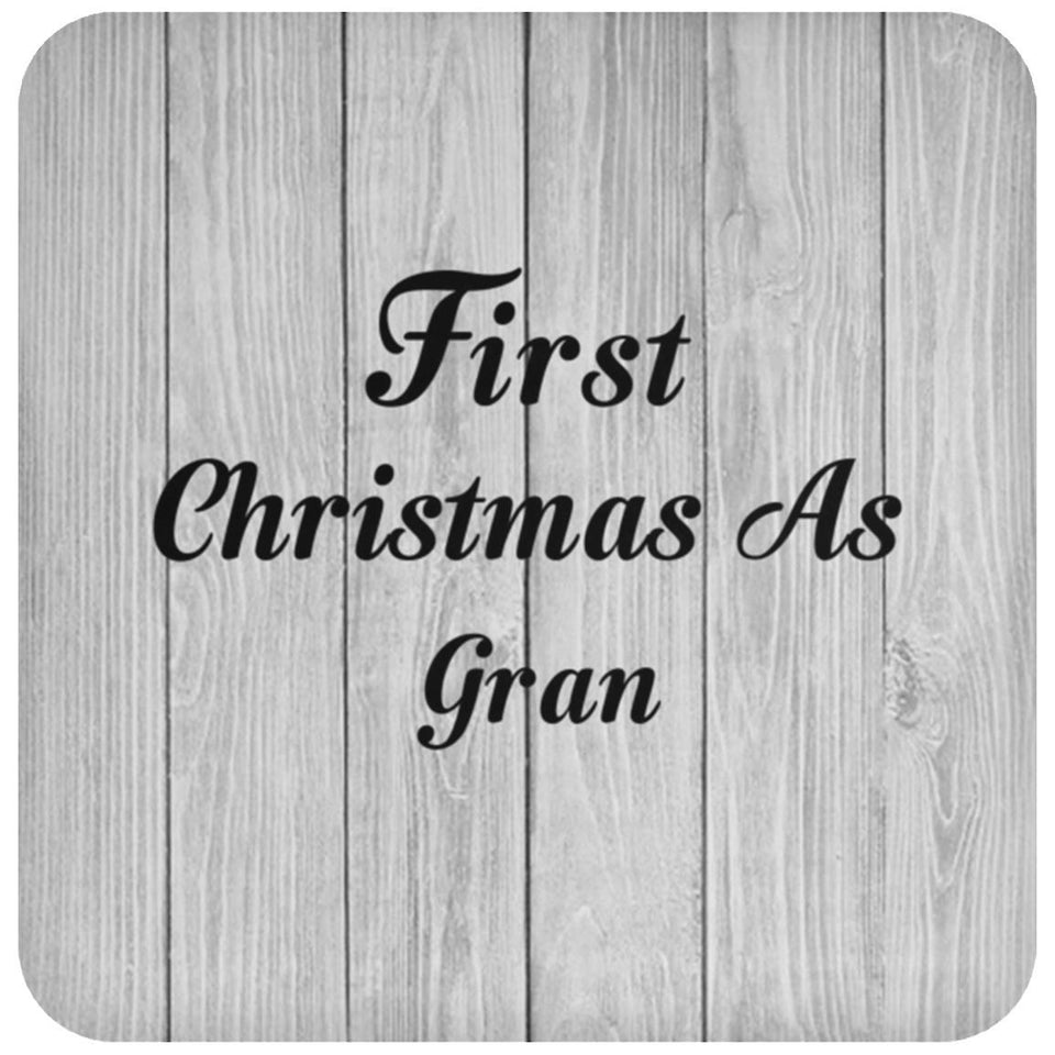 First Christmas As Gran - Drink Coaster F