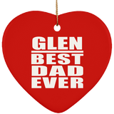Glen Best Dad Ever - Heart Ornament