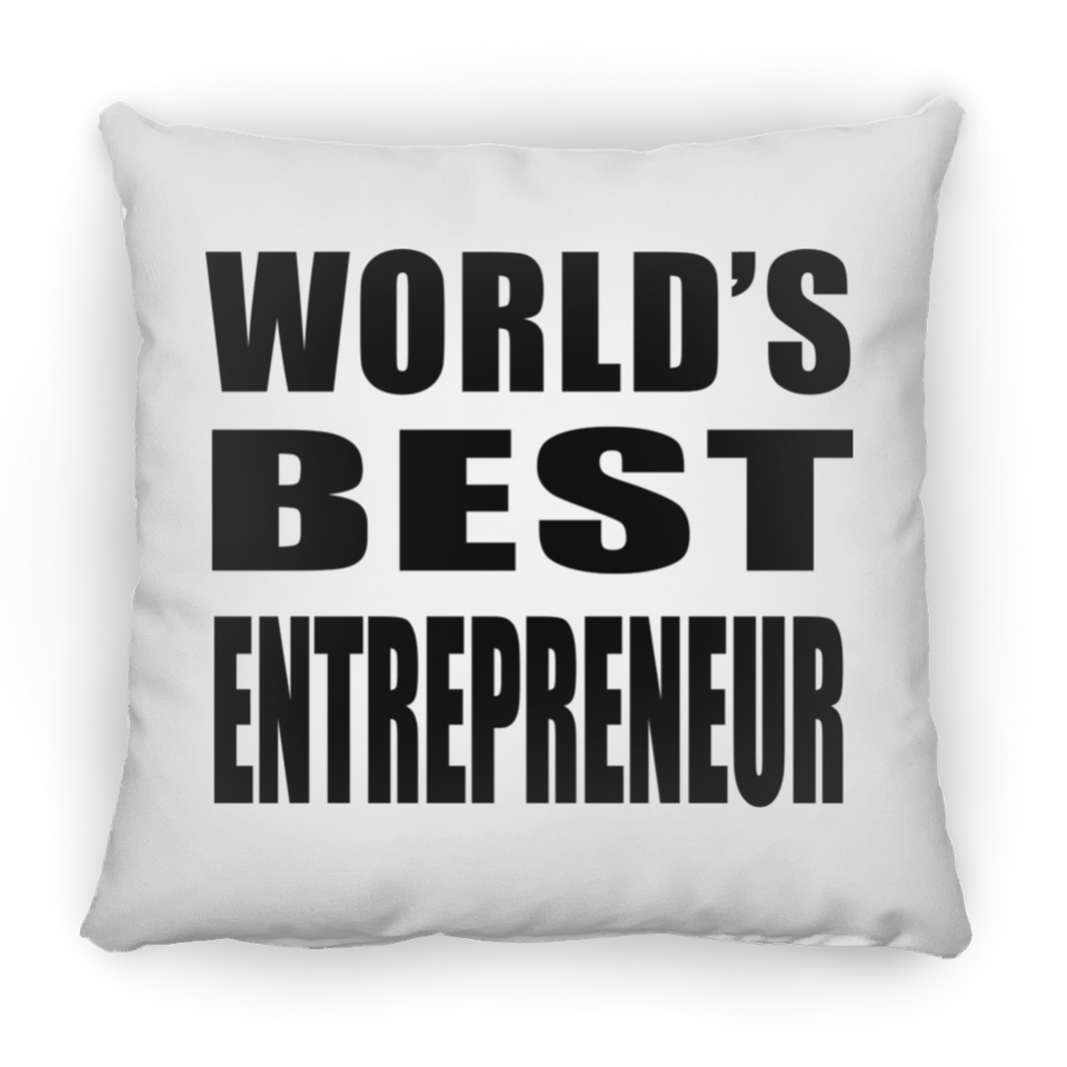 World's Best Entrepreneur - Throw Pillow