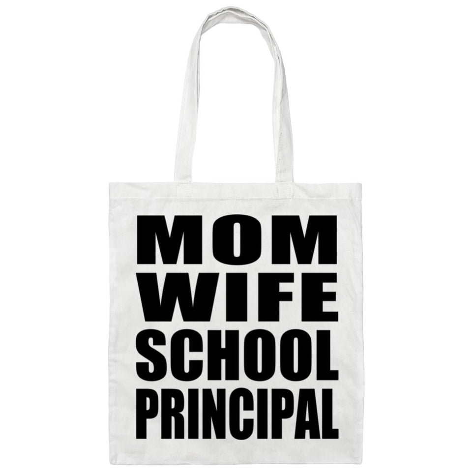Mom Wife School Principal - Tote Bag White