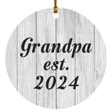 Grandpa Established Est. 2024 - Circle Ornament F