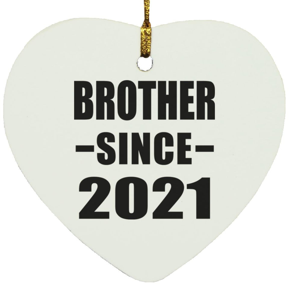 Brother Since 2021 - Heart Ornament