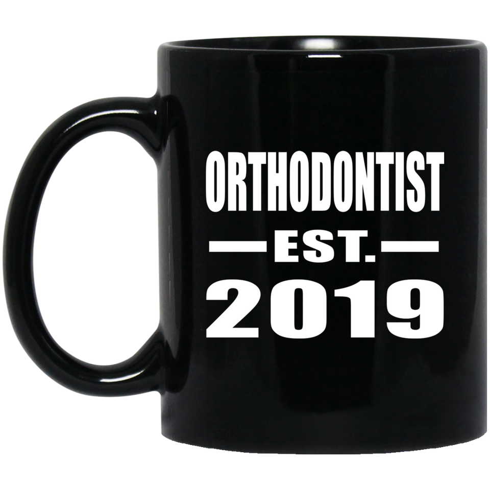 Orthodontist Established EST. 2019 - 11oz Coffee Mug Black