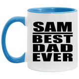 Sam Best Dad Ever - 11oz Accent Mug Blue