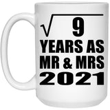 3rd Anniversary Square Root of 9 Years As Mr & Mrs 2021 - 15oz Coffee Mug