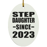 Step Daughter Since 2023 - Oval Ornament