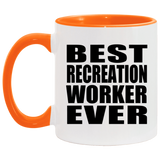 Best Recreation Worker Ever - 11oz Accent Mug Orange
