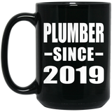 Plumber Since 2019 - 15oz Coffee Mug Black