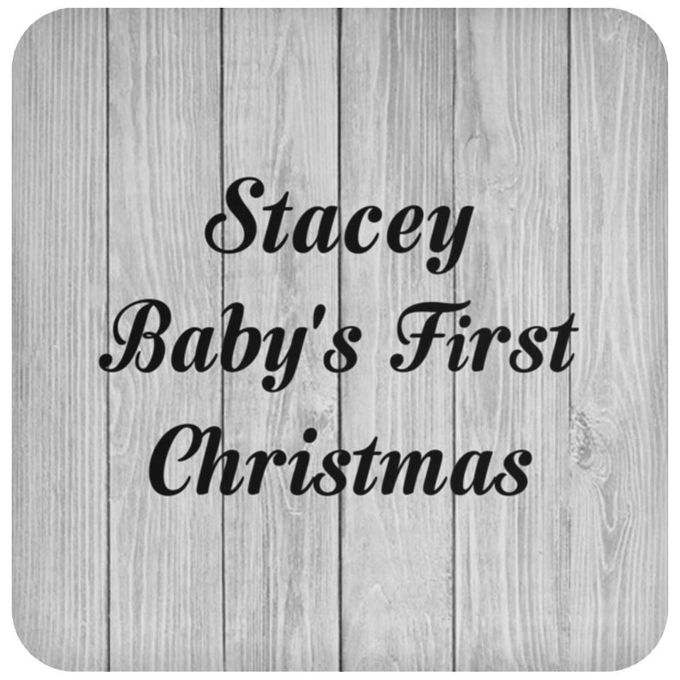 Stacey Baby's First Christmas - Drink Coaster F