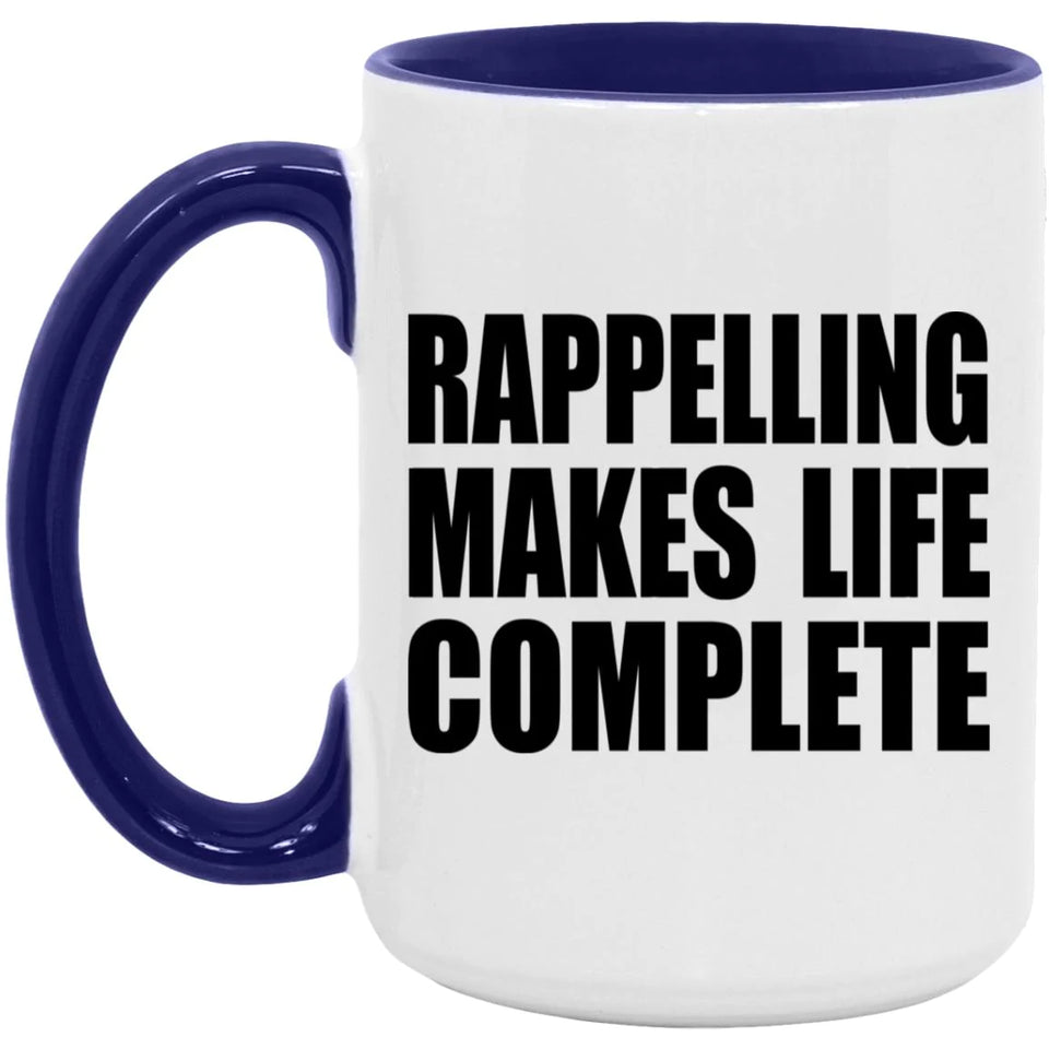Rappelling Makes Life Complete - 15oz Accent Mug Purple