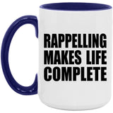 Rappelling Makes Life Complete - 15oz Accent Mug Purple