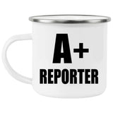 A+ Reporter - 12oz Camping Mug