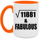 109th Birthday Square Root of 11881 & Fabulous - 15oz Accent Mug Orange