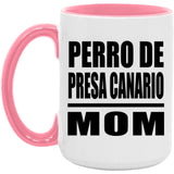 Perro De Presa Canario Mom - 15oz Accent Mug Pink