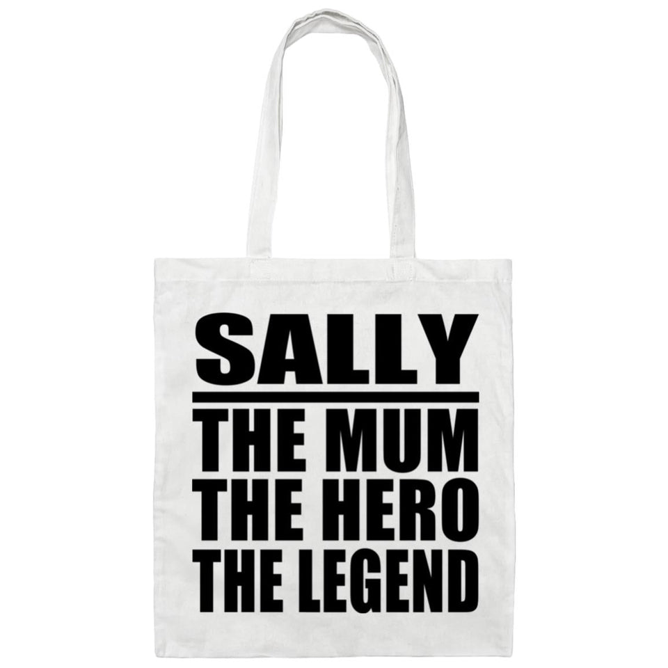 Sally The Mum The Hero The Legend - Tote Bag White