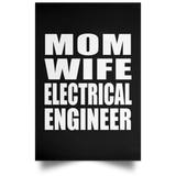 Mom Wife Electrical Engineer - Poster Portrait