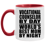 Vocational Counselor By Day World's Best Mom By Night - 11oz Accent Mug Red